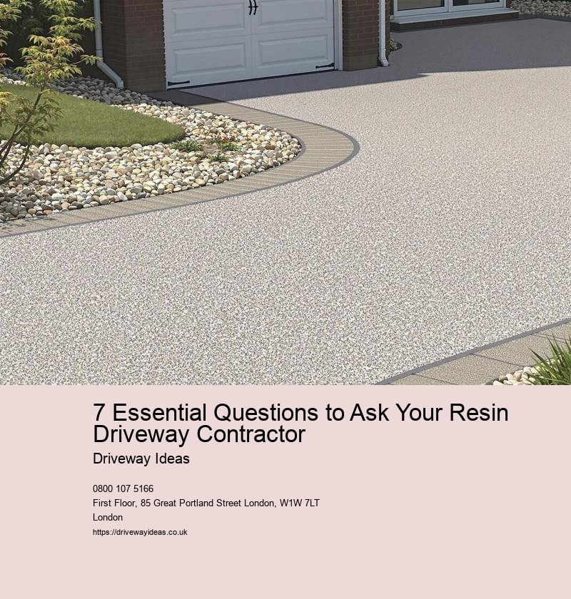 7 Essential Questions to Ask Your Resin Driveway Contractor