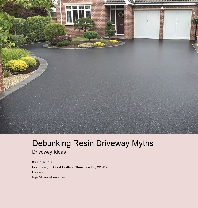 Debunking Resin Driveway Myths