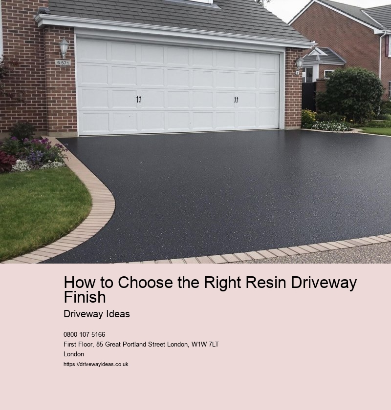 How to Choose the Right Resin Driveway Finish