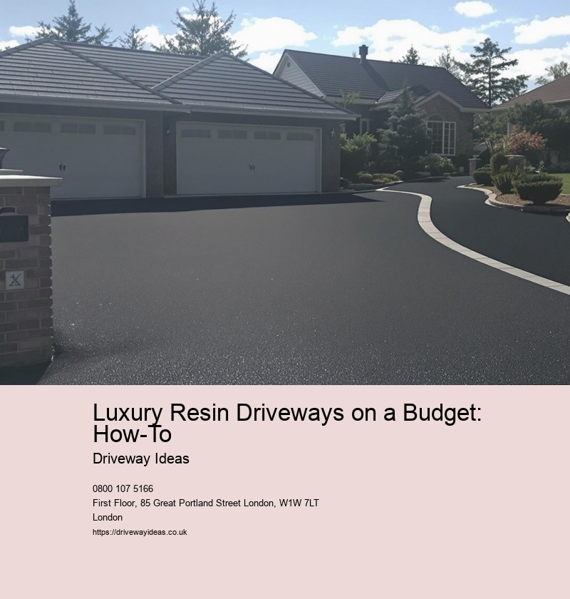 Luxury Resin Driveways on a Budget: How-To