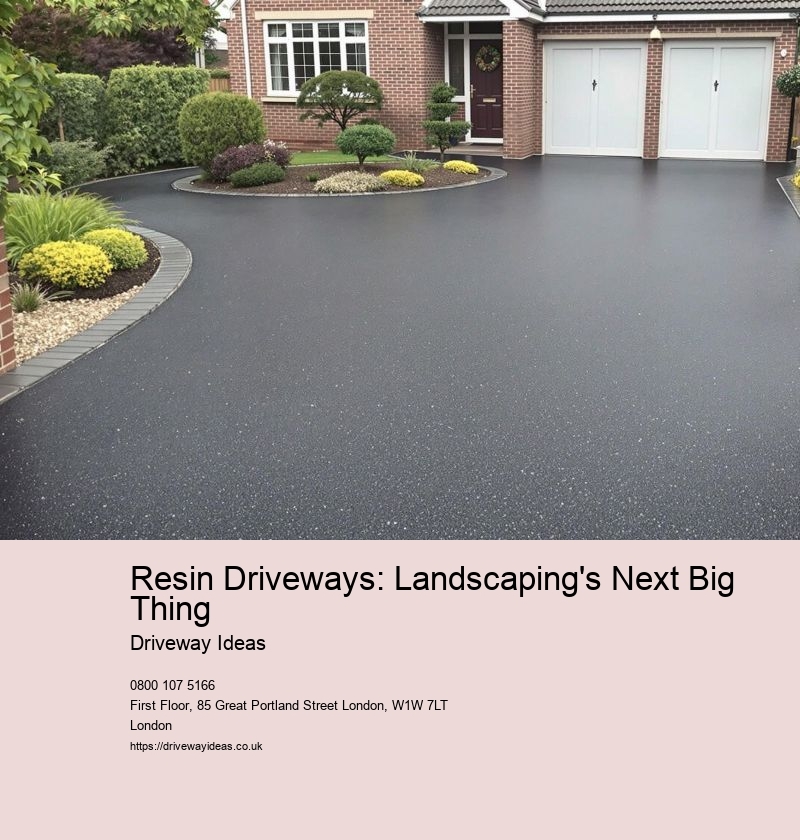 Resin Driveways: Landscaping's Next Big Thing